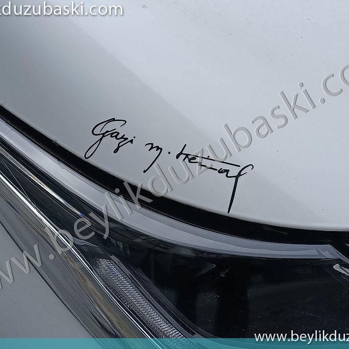 araba kaputu üzerine, etiket, Atatürk imza etiketi, dış mekan dayanıklı, yıkamaya, suya, güneşe dayanan, araba etiketi